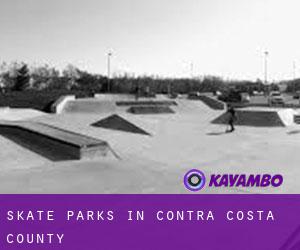 Skate Parks in Contra Costa County