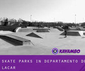 Skate Parks in Departamento de Lácar