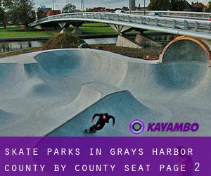Skate Parks in Grays Harbor County by county seat - page 2