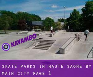 Skate Parks in Haute-Saône by main city - page 1