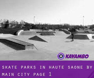 Skate Parks in Haute-Saône by main city - page 1