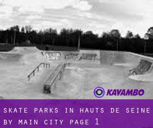 Skate Parks in Hauts-de-Seine by main city - page 1