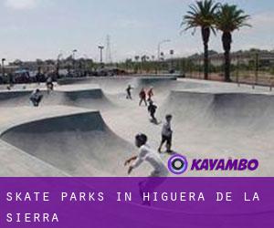 Skate Parks in Higuera de la Sierra