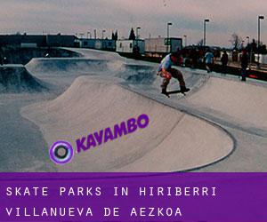 Skate Parks in Hiriberri / Villanueva de Aezkoa