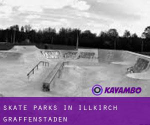 Skate Parks in Illkirch-Graffenstaden