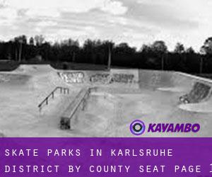 Skate Parks in Karlsruhe District by county seat - page 1