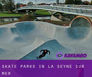 Skate Parks in La Seyne-sur-Mer