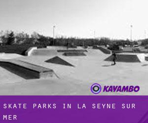 Skate Parks in La Seyne-sur-Mer