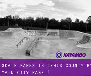 Skate Parks in Lewis County by main city - page 1