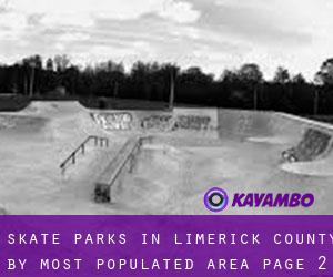 Skate Parks in Limerick County by most populated area - page 2