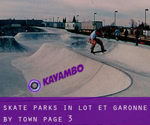 Skate Parks in Lot-et-Garonne by town - page 3