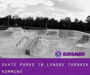 Skate Parks in Lyngby-Tårbæk Kommune