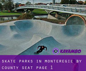 Skate Parks in Montérégie by county seat - page 1