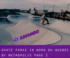 Skate Parks in Nord-du-Québec by metropolis - page 1