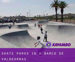 Skate Parks in O Barco de Valdeorras
