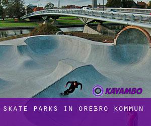 Skate Parks in Örebro Kommun