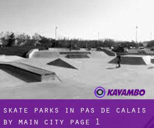 Skate Parks in Pas-de-Calais by main city - page 1