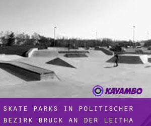 Skate Parks in Politischer Bezirk Bruck an der Leitha