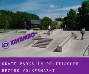 Skate Parks in Politischer Bezirk Völkermarkt
