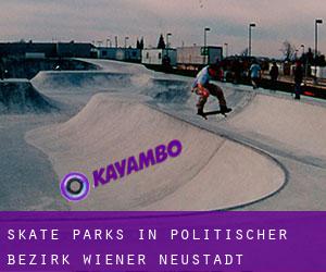 Skate Parks in Politischer Bezirk Wiener Neustadt
