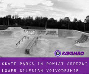 Skate Parks in Powiat średzki (Lower Silesian Voivodeship)