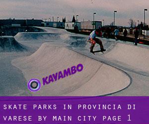 Skate Parks in Provincia di Varese by main city - page 1