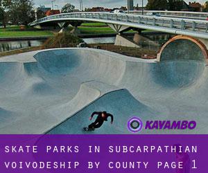 Skate Parks in Subcarpathian Voivodeship by County - page 1