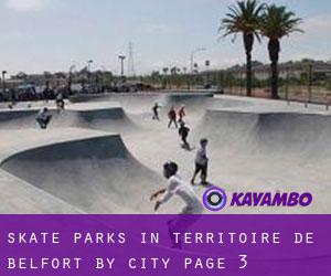 Skate Parks in Territoire de Belfort by city - page 3