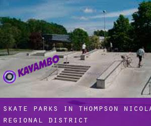 Skate Parks in Thompson-Nicola Regional District
