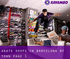 Skate Shops in Barcelona by town - page 1