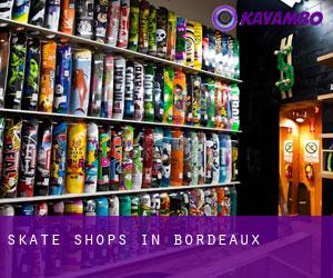 Skate Shops in Bordeaux