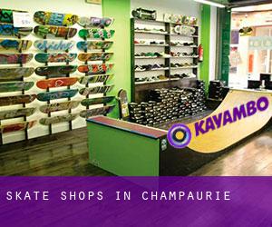 Skate Shops in Champaurie