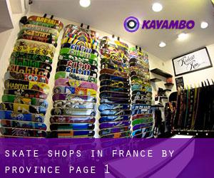 Skate Shops in France by Province - page 1