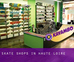 Skate Shops in Haute-Loire