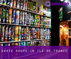 Skate Shops in Île-de-France