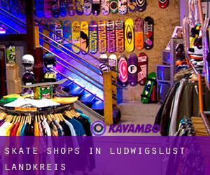 Skate Shops in Ludwigslust Landkreis