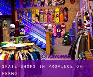 Skate Shops in Province of Fermo