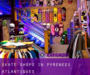 Skate Shops in Pyrénées-Atlantiques