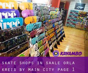 Skate Shops in Saale-Orla-Kreis by main city - page 1