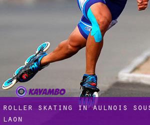 Roller Skating in Aulnois-sous-Laon