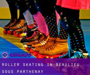 Roller Skating in Beaulieu-sous-Parthenay