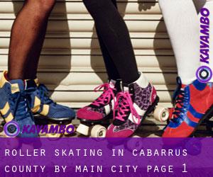 Roller Skating in Cabarrus County by main city - page 1
