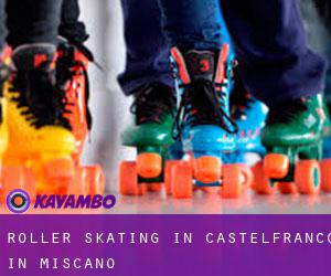 Roller Skating in Castelfranco in Miscano
