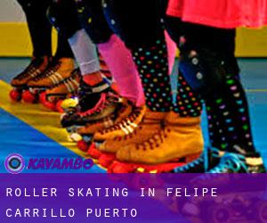 Roller Skating in Felipe Carrillo Puerto