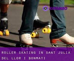 Roller Skating in Sant Julià del Llor i Bonmatí