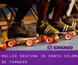 Roller Skating in Santa Coloma de Farners