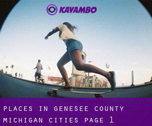 places in Genesee County Michigan (Cities) - page 1