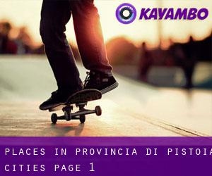 places in Provincia di Pistoia (Cities) - page 1